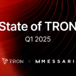 Messari Reports Strong Q1 for TRON With Record Revenue, $19B Daily USDT Volume